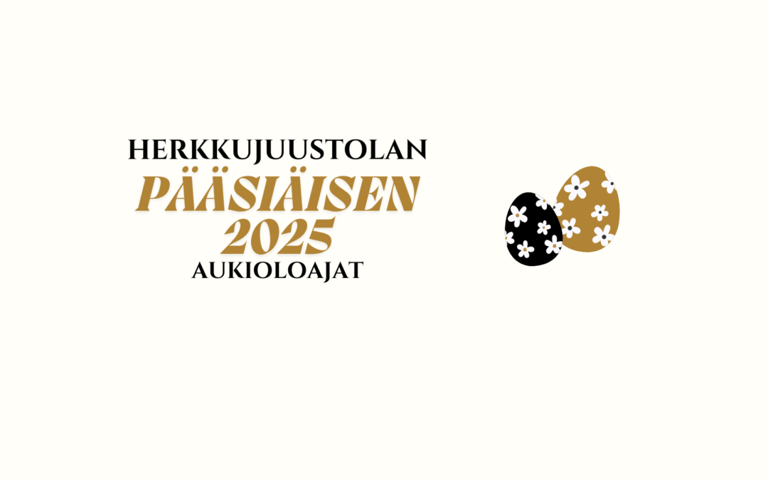 Pääsiäisen 2025 aukioloajat!